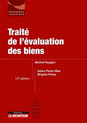 Trait&eacute; de l'&eacute;valuation des biens -  Huyghe-m