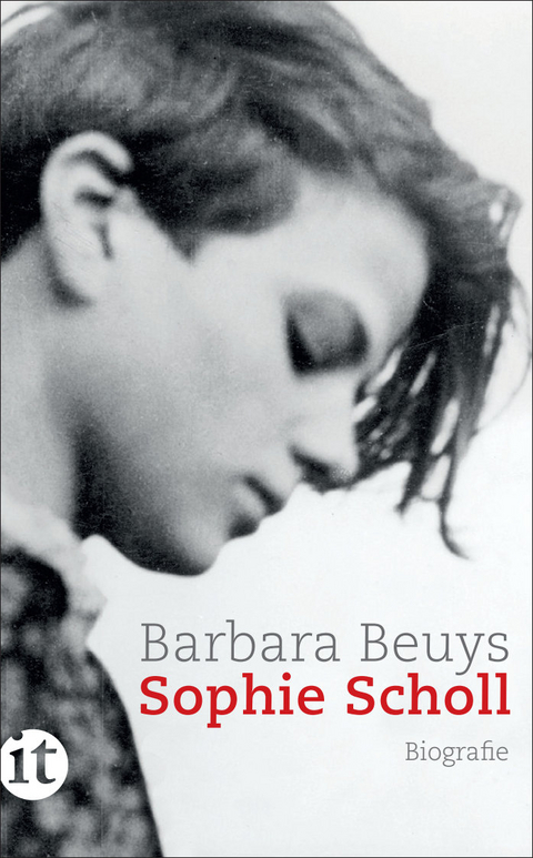 Sophie Scholl - Barbara Beuys