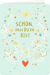 Gru&szlig;karte - Sch&ouml;n, dass du da bist!