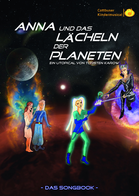 Songbook: Anna und das L&auml;cheln der Planeten - Torsten Karow