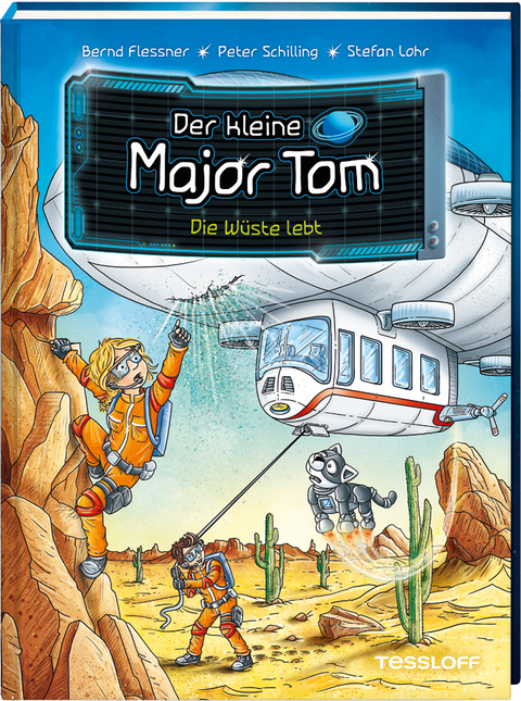 Der kleine Major Tom. Band 13. Die Wüste lebt - Bernd Flessner, Peter Schilling