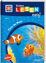 WAS IST WAS Erstes Lesen easy! Band 2. Tiere im Meer - Sonja Meierj&uuml;rgen