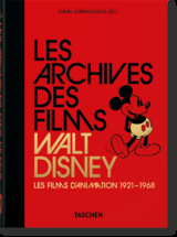 Les Archives des films Walt Disney. Les films d'animation 1921–1968. 45th Ed. - Daniel Kothenschulte