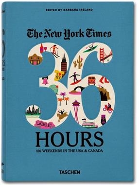 Nyt. 36 Hours. États-Unis Et Canada