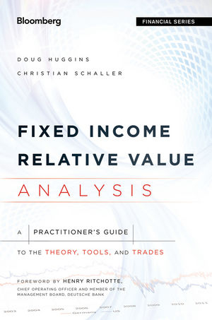 Fixed Income Relative Value Analysis - Doug Huggins, Christian Schaller