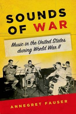 Sounds of War -  Annegret Fauser