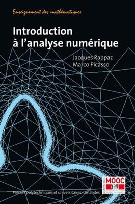 Introduction &agrave; l'analyse num&eacute;rique - Jacques Rappaz, Marco Picasso