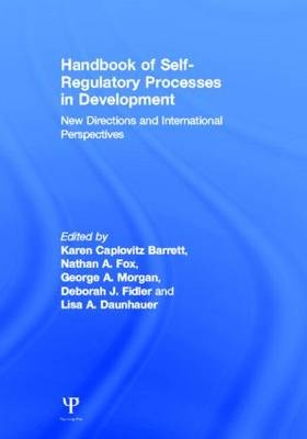 Handbook of Self-Regulatory Processes in Development - 