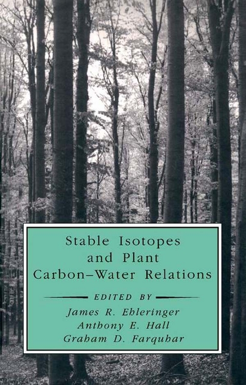 Stable Isotopes and Plant Carbon-Water Relations - 