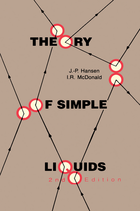 Theory of Simple Liquids -  Jean-Pierre Hansen,  Ian R. McDonald