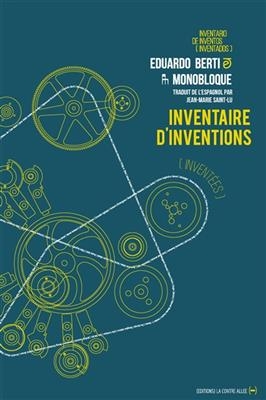 INVENTAIRE D INVENTIONS (INVENTEES) -  BERTI EDUARDO