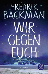 Wir gegen euch - Fredrik Backman
