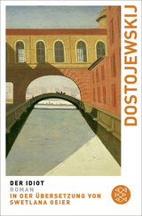 Der Idiot - Fjodor Dostojewskij