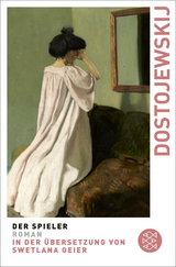 Der Spieler - Fjodor Dostojewskij