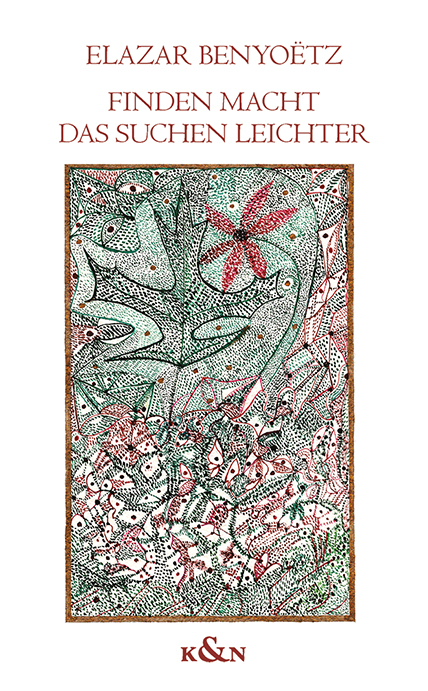 Finden macht das Suchen leichter - Elazar Benyo&euml;tz