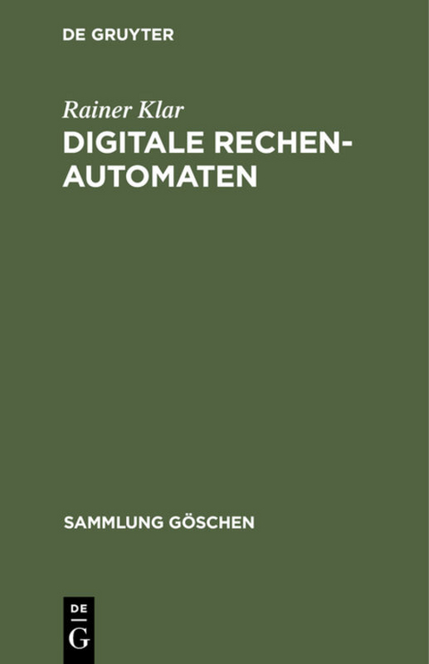 Digitale Rechenautomaten - Rainer Klar