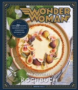 Wonder Woman: Das offizielle Kochbuch - Briana Volk