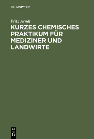 Kurzes chemisches Praktikum für Mediziner und Landwirte