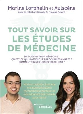 Tout savoir sur les études de médecine : suis-je fait pour médecine ? Qu'est-ce qui m'attend les prochaines années ? ...