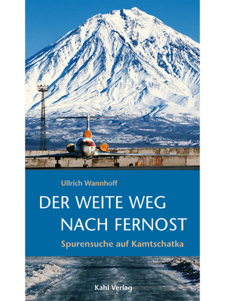 Der weite Weg nach Fernost