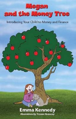 Megan and the Money Tree : Introducing Children to Money and Finance