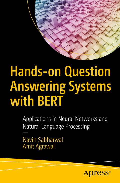 Hands-on Question Answering Systems with BERT - Navin Sabharwal, Amit Agrawal