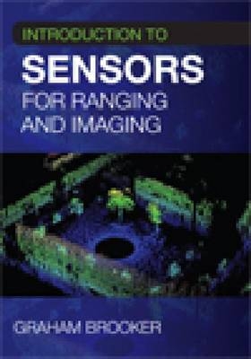 Introduction to Sensors for Ranging and Imaging -  Graham Brooker