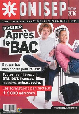Après le bac : bac par bac, bien choisir pour réussir