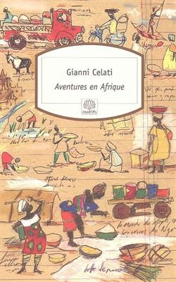 Aventures en Afrique - Gianni Celati