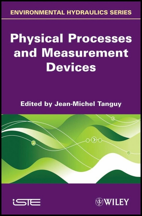 Physical Processes and Measurement Devices - 