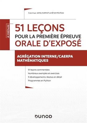 51 leçons pour la première épreuve orale d'exposé : agrégation interne, Caerpa mathématiques