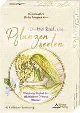 Die Heilkraft der Pflanzenseelen &ndash; Weisheits-Orakel der &auml;therischen &Ouml;le und Pflanzen - Dennis M&ouml;ck-Ludwig, Ulrike Annyma Kern