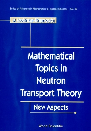 MATH TOPICS IN NEUTRON TRANSPORT...(V46)