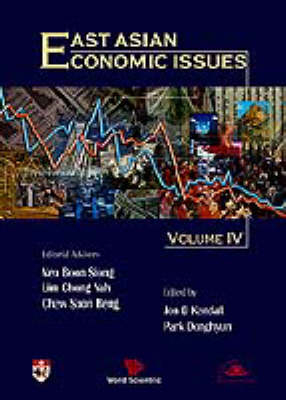 EAST ASIAN ECONOMIC ISSUES VOLUME IV