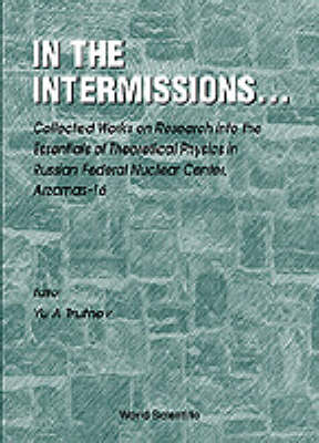 IN THE INTERMISSIONS...- COLLECTED WORKS
