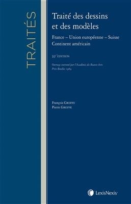 Trait&eacute; des dessins et des mod&egrave;les : France, Union europ&eacute;enne, Suisse, continent am&eacute;ricain