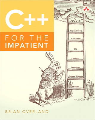 C++ for the Impatient -  Brian Overland
