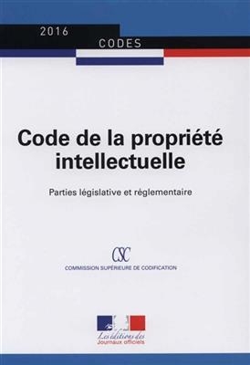 Code de la propriété intellectuelle : parties législative et réglementaire