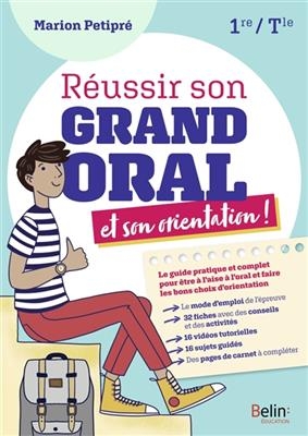 REUSSIR SON GRAND ORAL ET SON ORIENTATIO