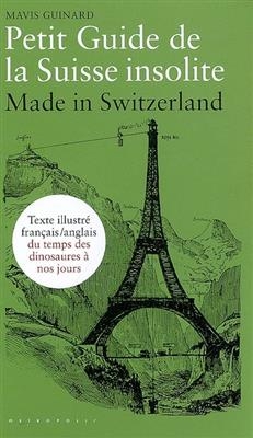 GUIDE DE LA SUISSE INSOLITE