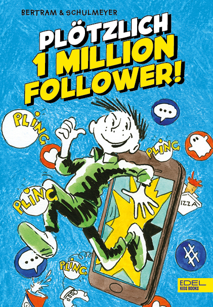 Pl&ouml;tzlich 1 Million Follower (Band 2) - R&uuml;diger Bertram