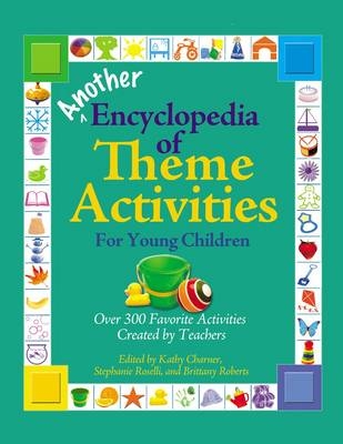 Another Encyclopedia of Theme Activities for Young Children - 