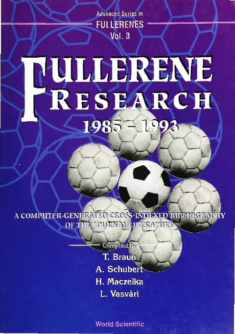 FULLERENE RESEARCH 1985-1993 (V3) - Tibor Braun, H Maczelka, Andras Peter Schubert