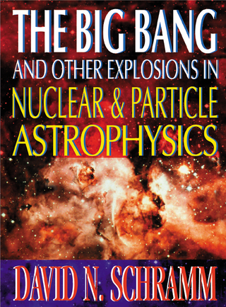 BIG BANG & OTHER EXPLOSIONS IN NUCLEAR & PARTICLE ASTROPHY