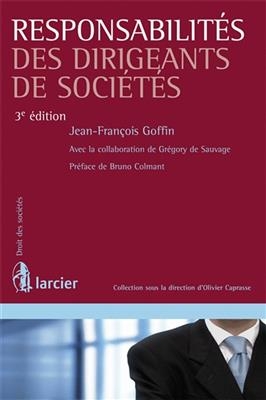 Responsabilit&eacute;s des dirigeants de soci&eacute;t&eacute;s - JEAN-FRANCOIS GOFFIN