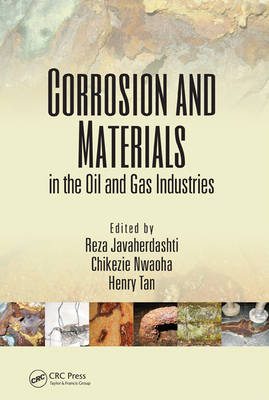 Corrosion and Materials in the Oil and Gas Industries - 