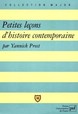 Petites leçons d'histoire contemporaine