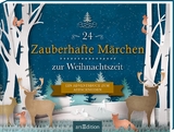 24 Zauberhafte M&auml;rchen zur Weihnachtszeit