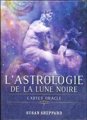 ASTROLOGIE DE LA LUNE NOIRE -L- -  SHEPPARD SUSAN