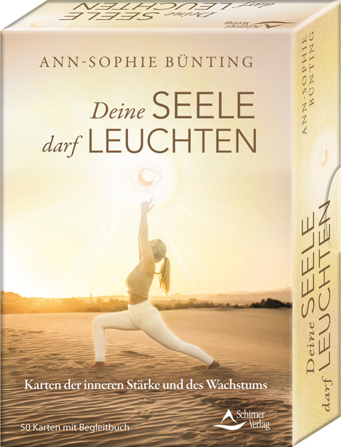 Deine Seele darf leuchten - Karten der inneren St&auml;rke und des Wachstums - Ann-Sophie B&uuml;nting